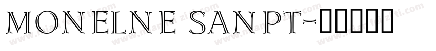 Monelne Sanpt字体转换
